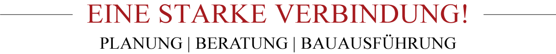 EINE STARKE VERBINDUNG EINE STARKE VERBINDUNG